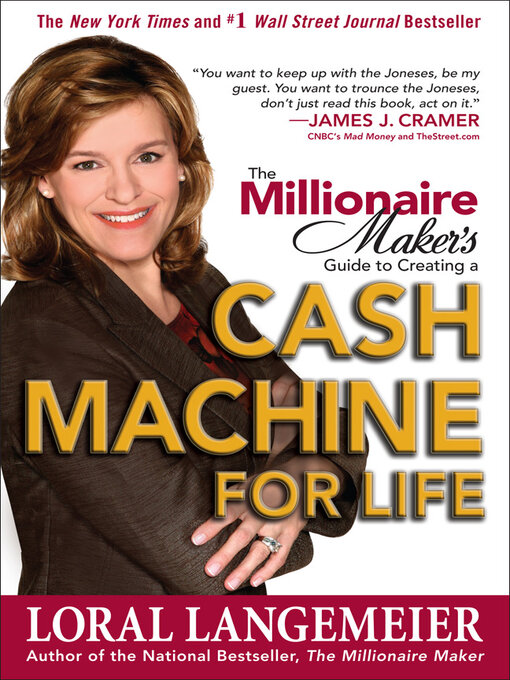 Title details for The Millionaire Maker's Guide to Creating a Cash Machine for Life by Loral Langemeier - Available